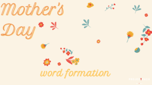 Mother’s Day – word formation