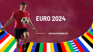 EURO 2024 – matura ustna