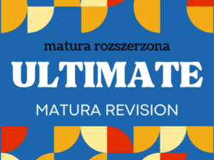 Matura Ultimate Revision - MATURA ROZSZERZONA